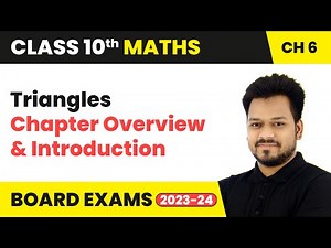 Triangles - Chapter Overview & Introduction | Class 10 Maths Chapter 6 | CBSE