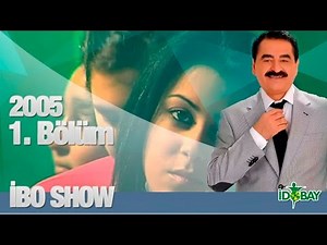 İbo Show - 1. Bölüm (2005)
