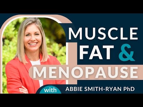 Fat Loss, Muscle Gains & Menopause: Science That Actually Works with Abbie Smith-Ryan PhD