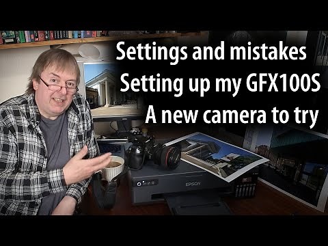 Fujifilm GFX100S Taking a new camera out, setup and mistakes, custom buttons and new firmware