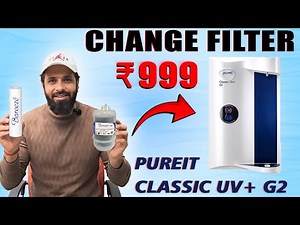 Pureit Classic UV+ G2 Filter Replacement Tutorial | Easy Home Service Using Bareeze Pure Kit ₹999