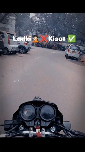 Ladki🤦🏻or Kisat✅ me koi fark nhi hota 😂😂 #motovlog #rider #shorts #loan