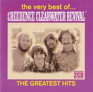 Creedence Clearwater Revival - The Very Best Of... The Greatest Hits