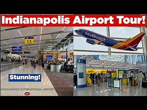 Indianapolis International Airport Tour: Infrastructure, Amenities, & More!