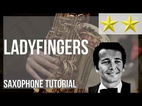 How to play Ladyfingers by Herb Alpert and The Tijuana Brass on Alto Sax (Tutorial)