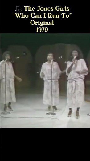 The Jones Girls - “Who Can I Run To” (Original) 1979