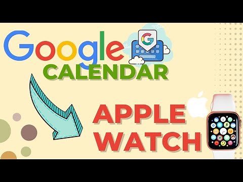 The Quick and Simple Way to Get Google Calendar on Your Apple Watch