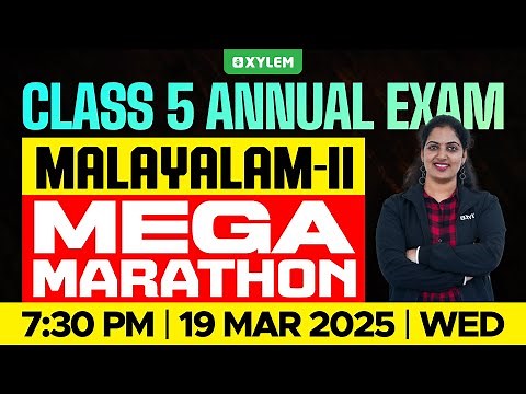 Class 5 Malayalam 2 | Mega Marathon - Annual Exam 2025 | Xylem Class 5