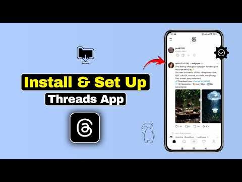 How to Install & Set Up Threads App