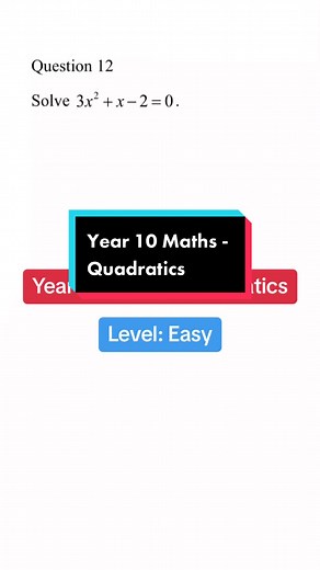 Mastering Year 10 Maths: Solving Quadratic Equations