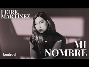 Leire Martínez - Mi Nombre (con letra)