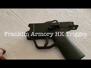 Franklin Armory HK trigger