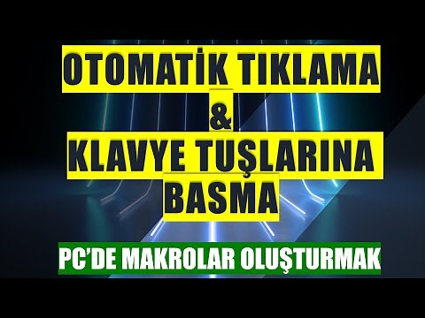 Otomatik Tıklama, Otomatik Tuşlara Basma Nasıl Yapılır? (PC)