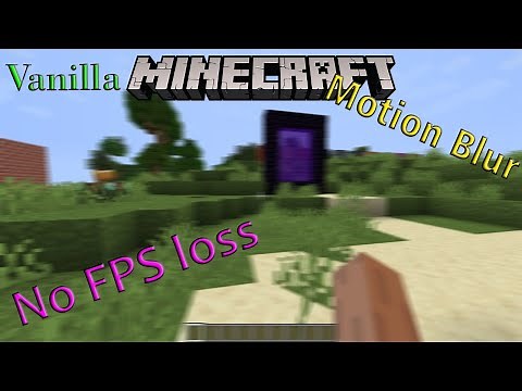 Motion Blur with Vanilla Minecraft | No FPS Loss | Low End PC