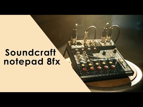 Soundcraft notepad 8fx