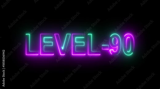 Level 90 neon bright text font colorful 4K video animation. Neon level up sign and upper Level . Next Level text animation