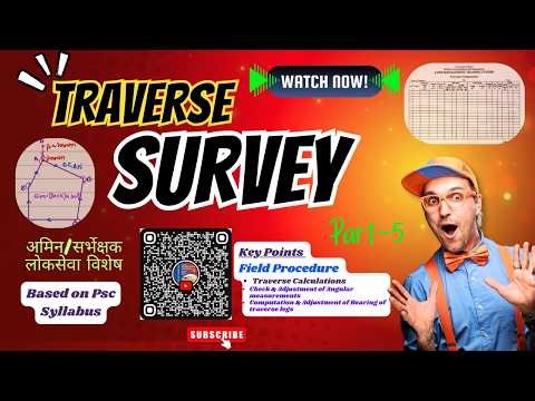 Traverse Survey Part-5 | Traverse Calculation | Angle/Loop & Bearing Calculation & Adjustment