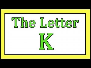 The Letter K Songs - ABC Songs - Toddler Baby Preschool - Learn the Alphabet