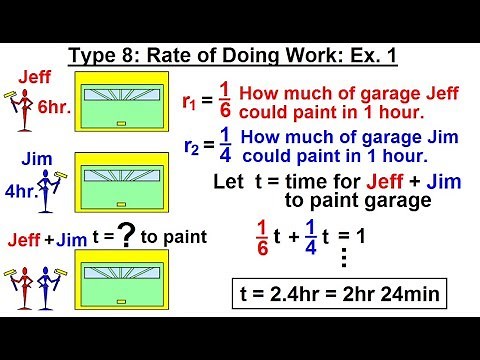 Algebra - Ch. 2: Word Problem (24 of 46) Type 8: Rate of Doing Work: Ex. 1
