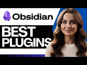 How To Use Obsidian with Plugins (Tips & Best Plugins 2026)