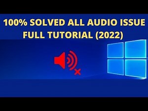 ✅100% Fixed - Sound Or Audio Problems On Windows 10 (✅100% Solved 5 New Steps 2022)