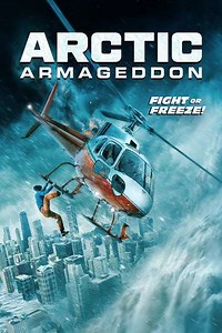 Arctic Armageddon (2023) - Movie