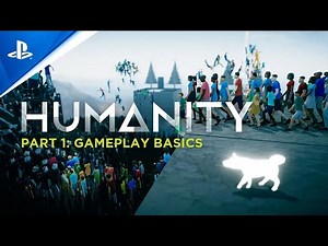 Humanity | Gameplay Series Part 1: Action-Puzzle Basics | PS5, PS4, PS VR, PS VR2