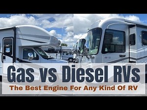 Gas Powered RVs vs Diesel Powered RVs - Which Is Best?