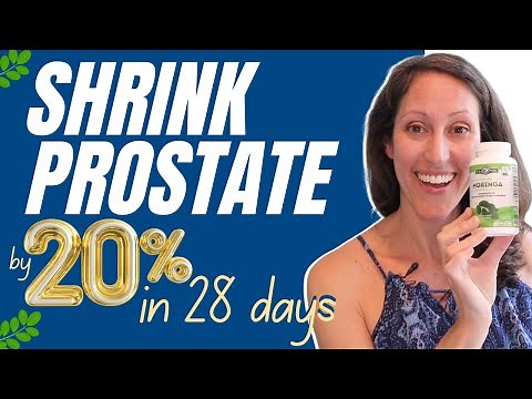 SHRINK Prostate Size & Lower PSA Levels FAST| Reduce Prostate Inflammation with Moringa