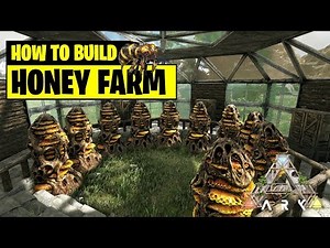 Ark: How To Build A Honey Farm