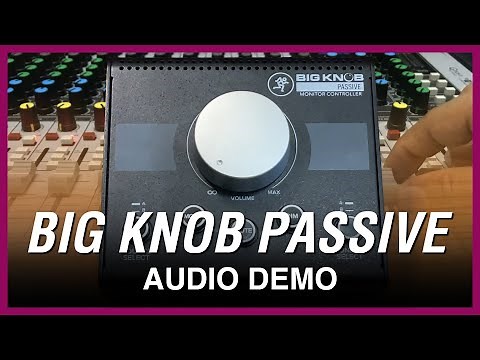STUDIO GEAR: Mackie Big Knob Passive setup and demo