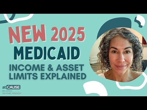 NEW 2025 Medicaid Income & Asset Limits: How to Qualify EVEN If You're Over!