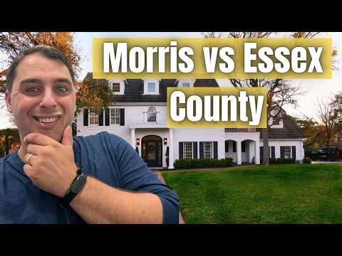 Moving to NEW JERSEY Suburbs Living in Morris vs Essex County Which One is Better