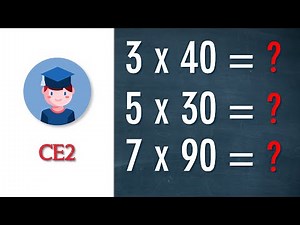 Multiplier par des dizaines entières - CE2 - Petits Savants