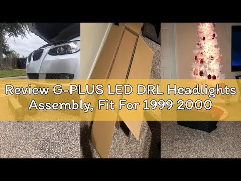Review G-PLUS LED DRL Headlights Assembly, Fit For 1999 2000 2001 2002 Chevy Silverado 1500 2500/200