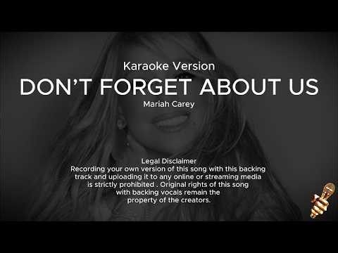 Mariah Carey - Don't Forget About Us (Karaoke Version)