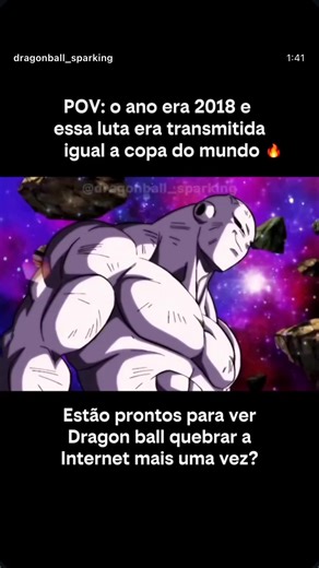 Nunca q outro anime vai chega perto dq Dragon Ball fez quebrou a internet e parou o mundo melhor anime da história vey n tem comparação $ #gokuvsjiren