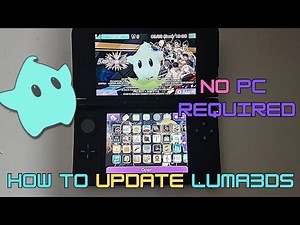 Need To Update Luma3DS? Here's How! (NO PC REQUIRED)