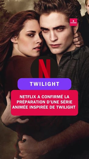 Nouvelle série Twilight animée sur Netflix