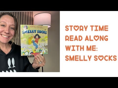 Storytime: Smelly Socks by Robert Munsch | read along