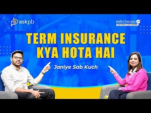 Term Insurance: Everything You NEED To Know!