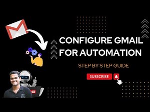 Configure GMAIL for Automation | Automation Anywhere | UI Path