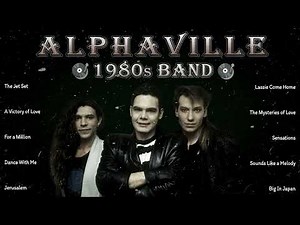 Alphaville – Iconic 80s Synthpop | Greatest Hits Collection
