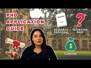 How to Apply for a PhD: Tips for Research Proposals, Personal Statements, Funding, Interviews & More