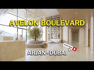 Discover Avelon Boulevard: Affordable Luxury in Arjan Dubai | Low-Rise Living & Premium Finishings
