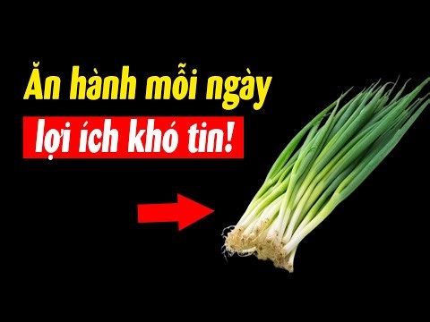 Chuyện gì xảy ra khi bạn ăn hành mỗi ngày?