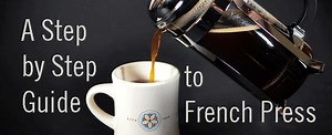 French Press Coffee Brewing Guide - How to Use a French Press to Brew