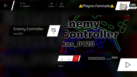 【Phigros合作自制谱】Enemy Controller / IN Lv.15