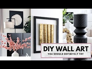 5 Creative Ways To Make Wall Art You Should Definitely Try