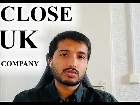 How to Close a UK Limited Company / Strike off your UK Company / Closing a Company / United Kingdom